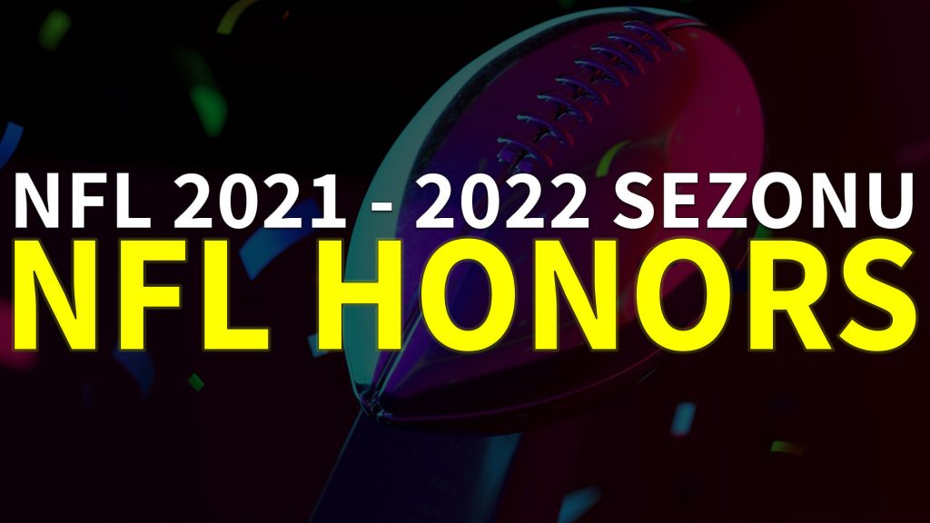 NFL Honors 2021'in Kazanan İsimleri | Korumalı Futbol Türkiye