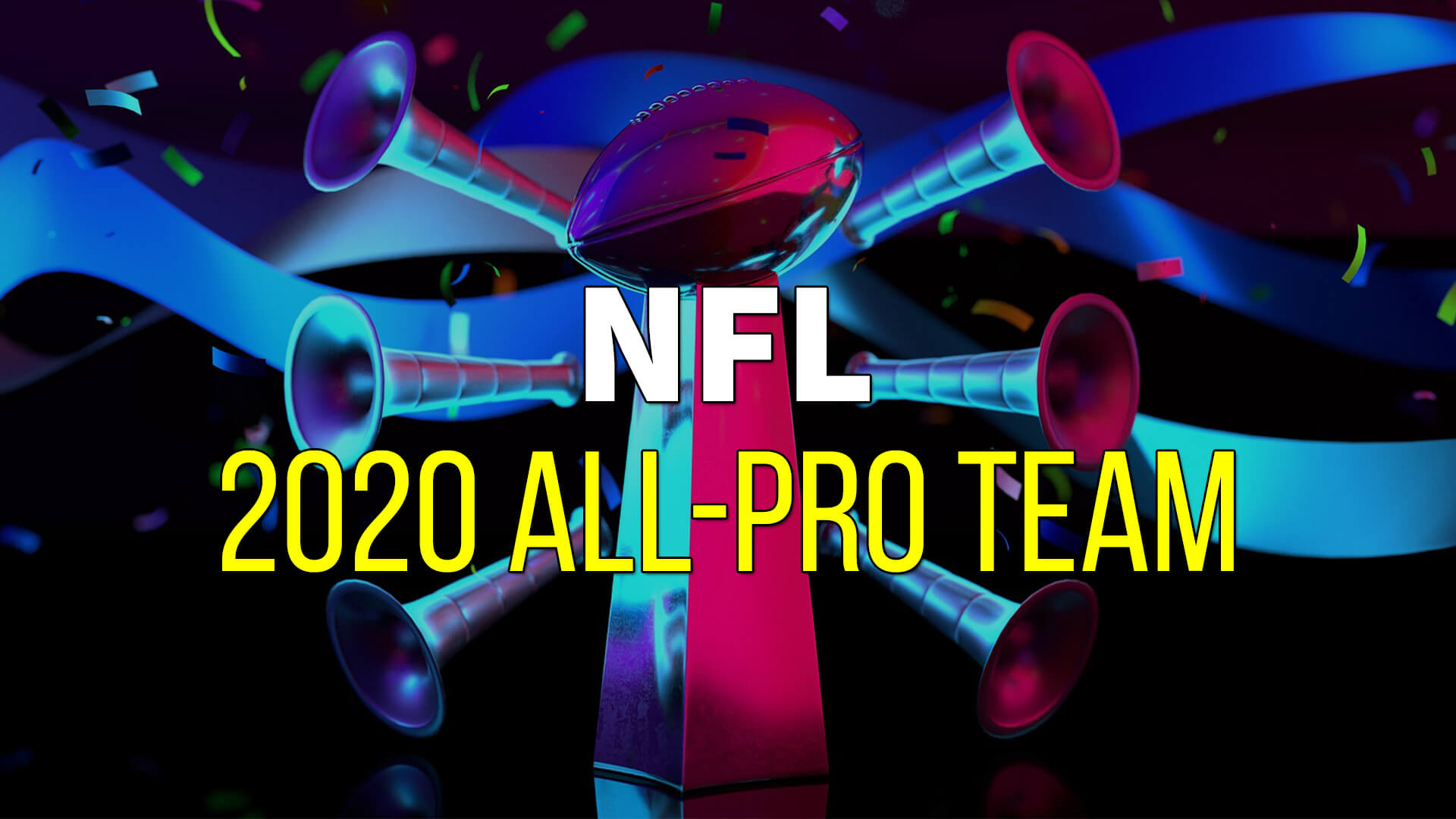 NFL 2020 All-Pro Team | Korumalı Futbol Türkiye