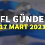 NFL Gündem 17 Mart 2021 | Korumalı Futbol Türkiye