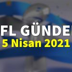 NFL Gündem 5 Nisan 2021 | Korumalı Futbol Türkiye