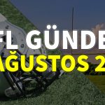 NFL Gündem 30 Ağustos 2021 | Korumalı Futbol Türkiye